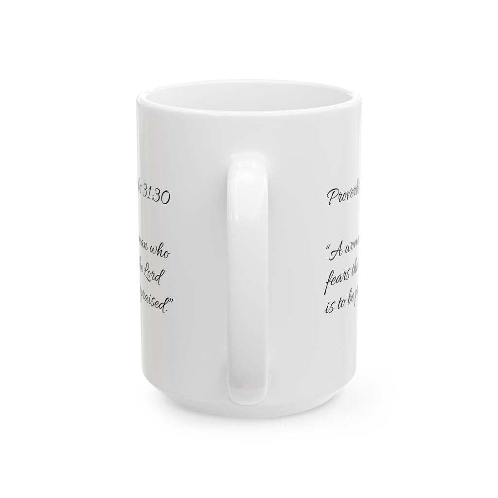 Proverbs 31:30 Inspirational Ceramic Mug featuring Proverbs Quotes, Faithful Gift, Bible Lover's Coffee Cup, Encouraging Drinkware, Spiritual Home Decor