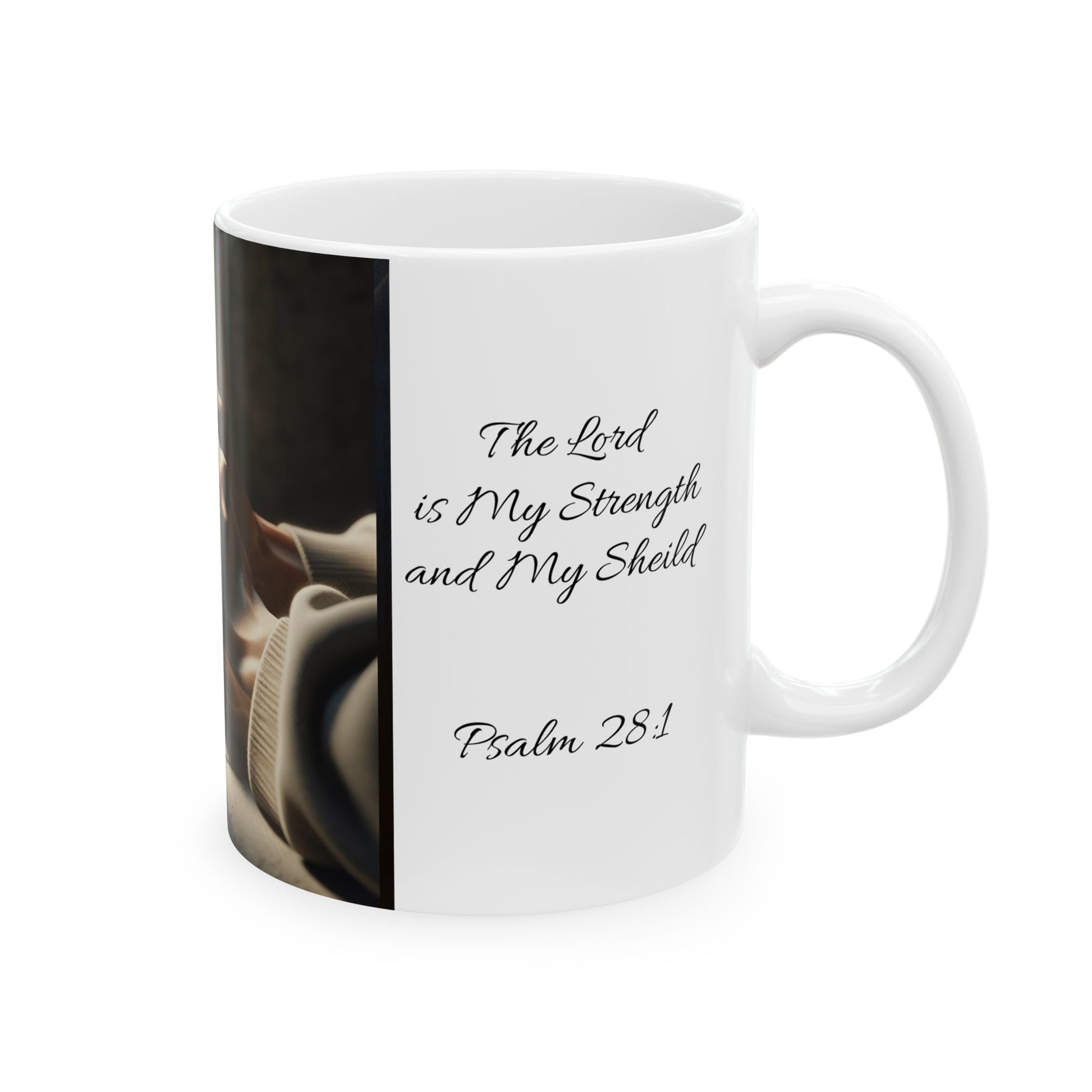 Psalm 28:1  Spiritual Ceramic Mug - Perfect Gift for Faith Lovers, Inspirational Quotes, Tea, Coffee, Prayer