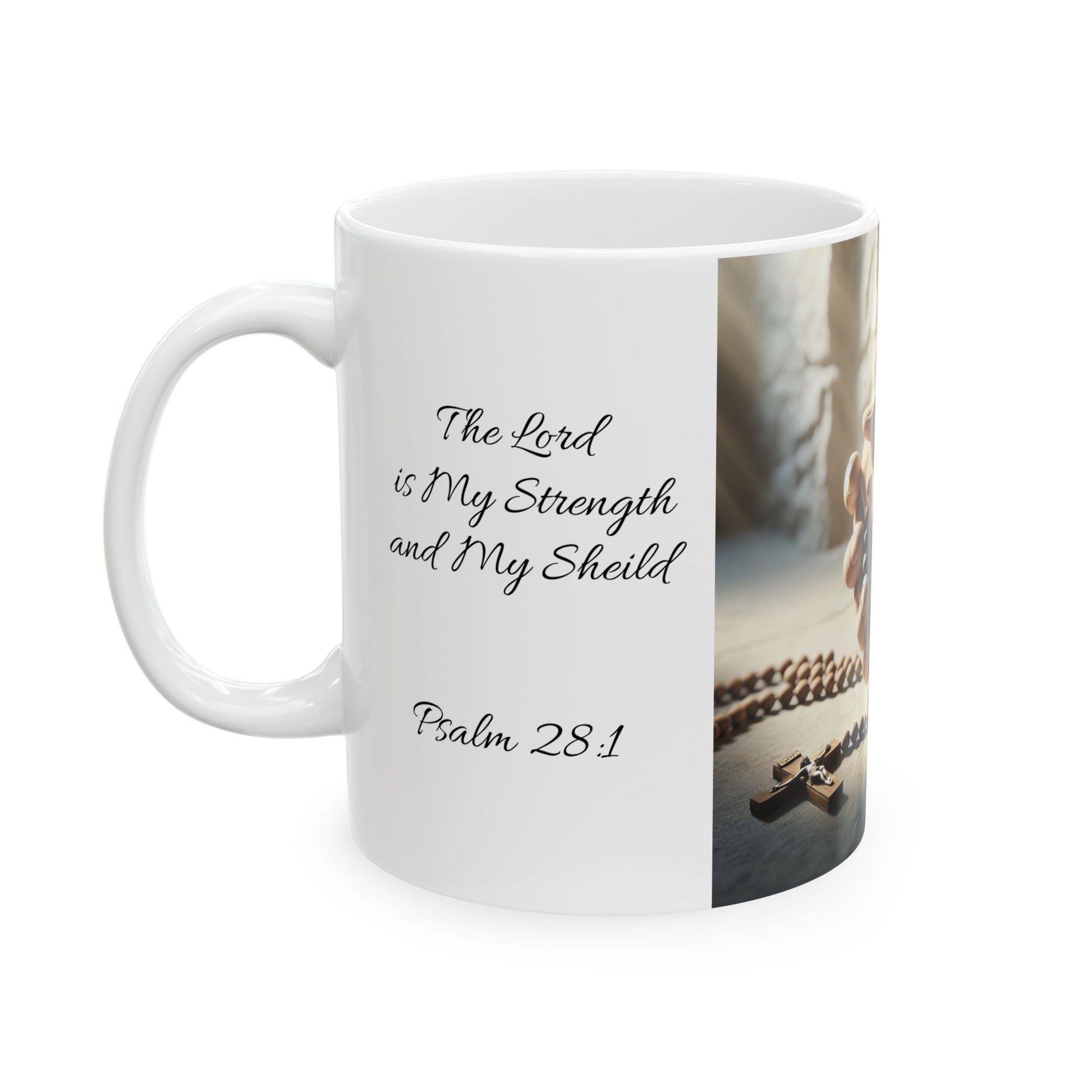 Psalm 28:1  Spiritual Ceramic Mug - Perfect Gift for Faith Lovers, Inspirational Quotes, Tea, Coffee, Prayer
